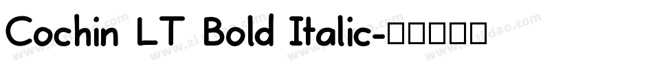 Cochin LT Bold Italic字体转换